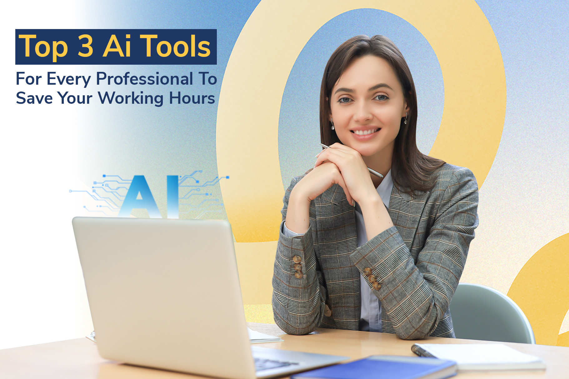 Top 3 AI Productivity Tools for Every Professional To Use Today