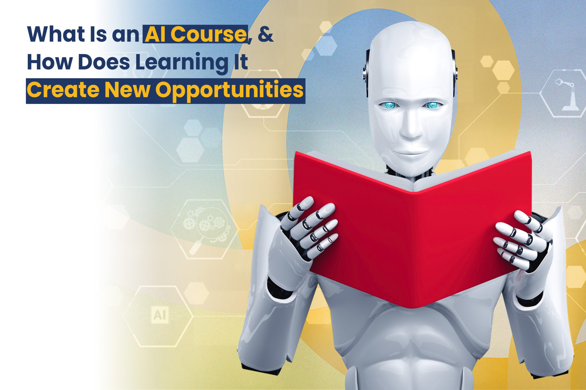 What Is an AI Course and How It Can Boost Your Career