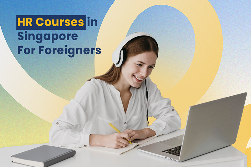 HR Course in Singapore for Foreigners What You Need to Know