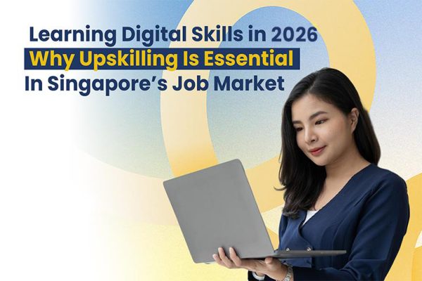 Learning Digital Skills in 2026: Why Upskilling Is Essential