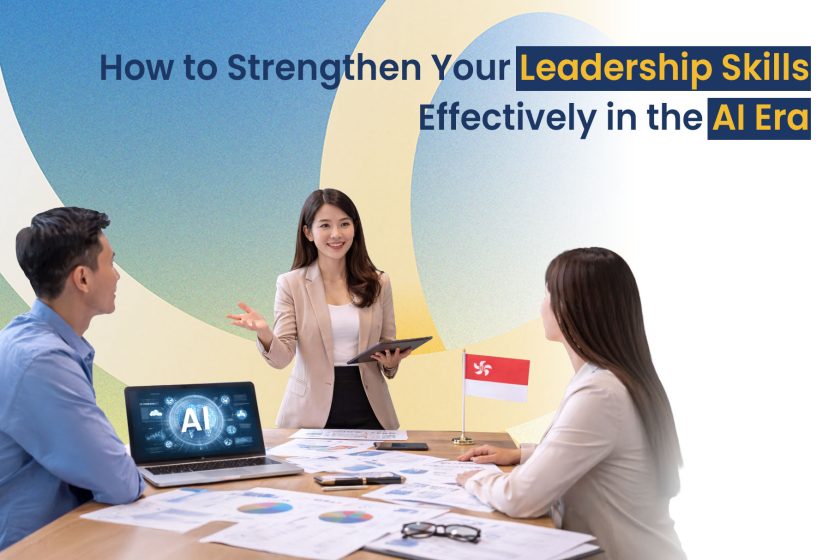 How to Strengthen Your Leadership Skills Effectively in the AI Era