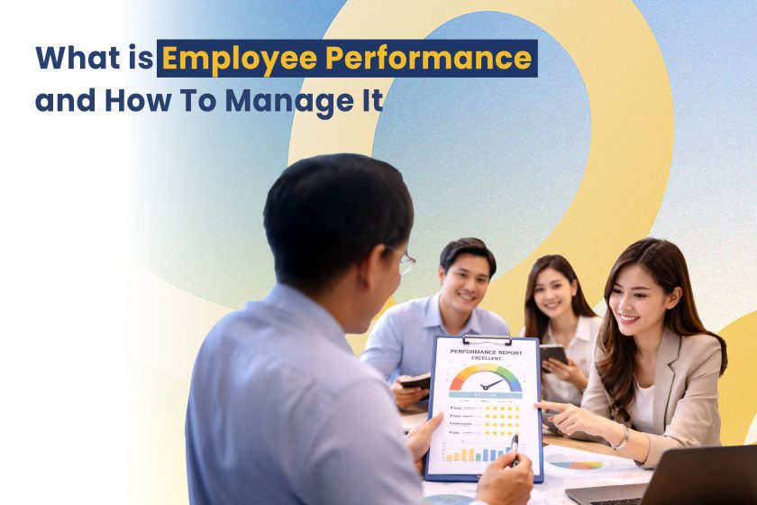 What is Employee Performance and How To Manage It