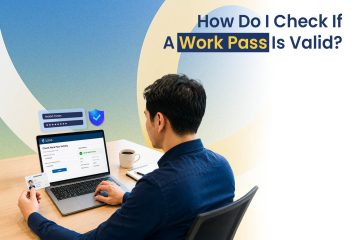 How Do I Check If A Work Pass Is Valid