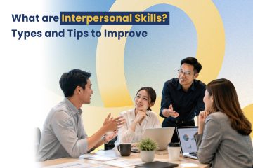 What are Interpersonal Skills Types and Tips to Improve