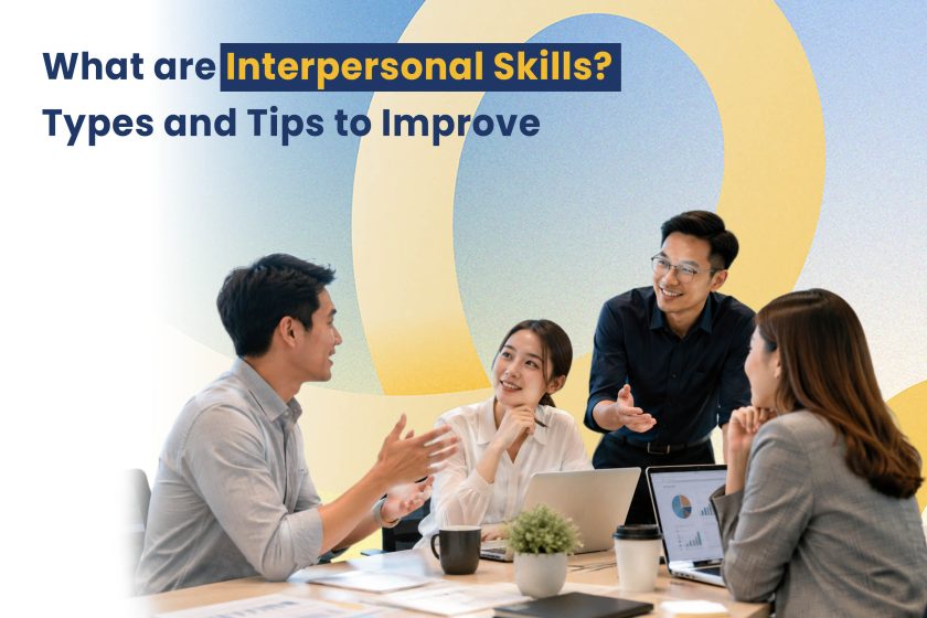 What are Interpersonal Skills Types and Tips to Improve