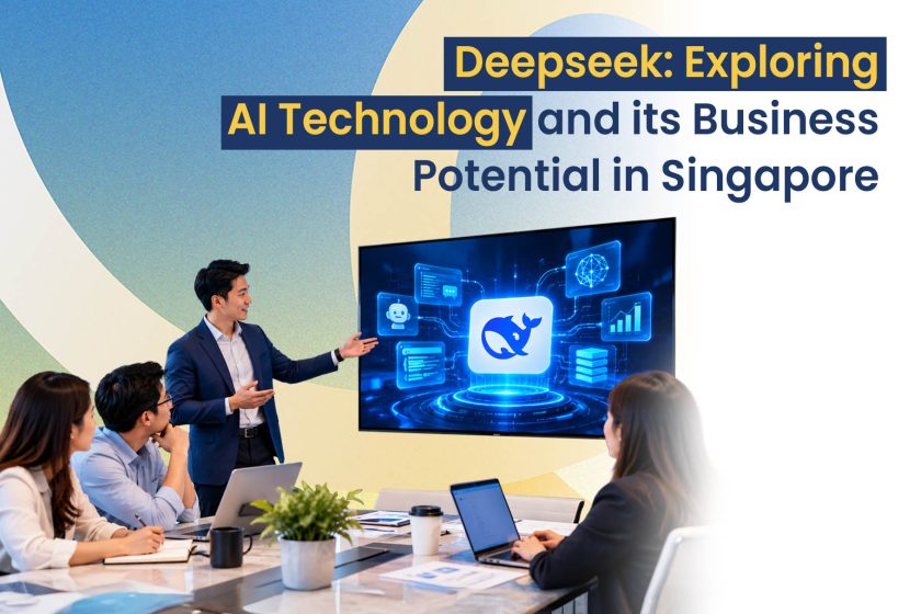 Deepseek Exploring AI Technology and its Business Potential in Singapore
